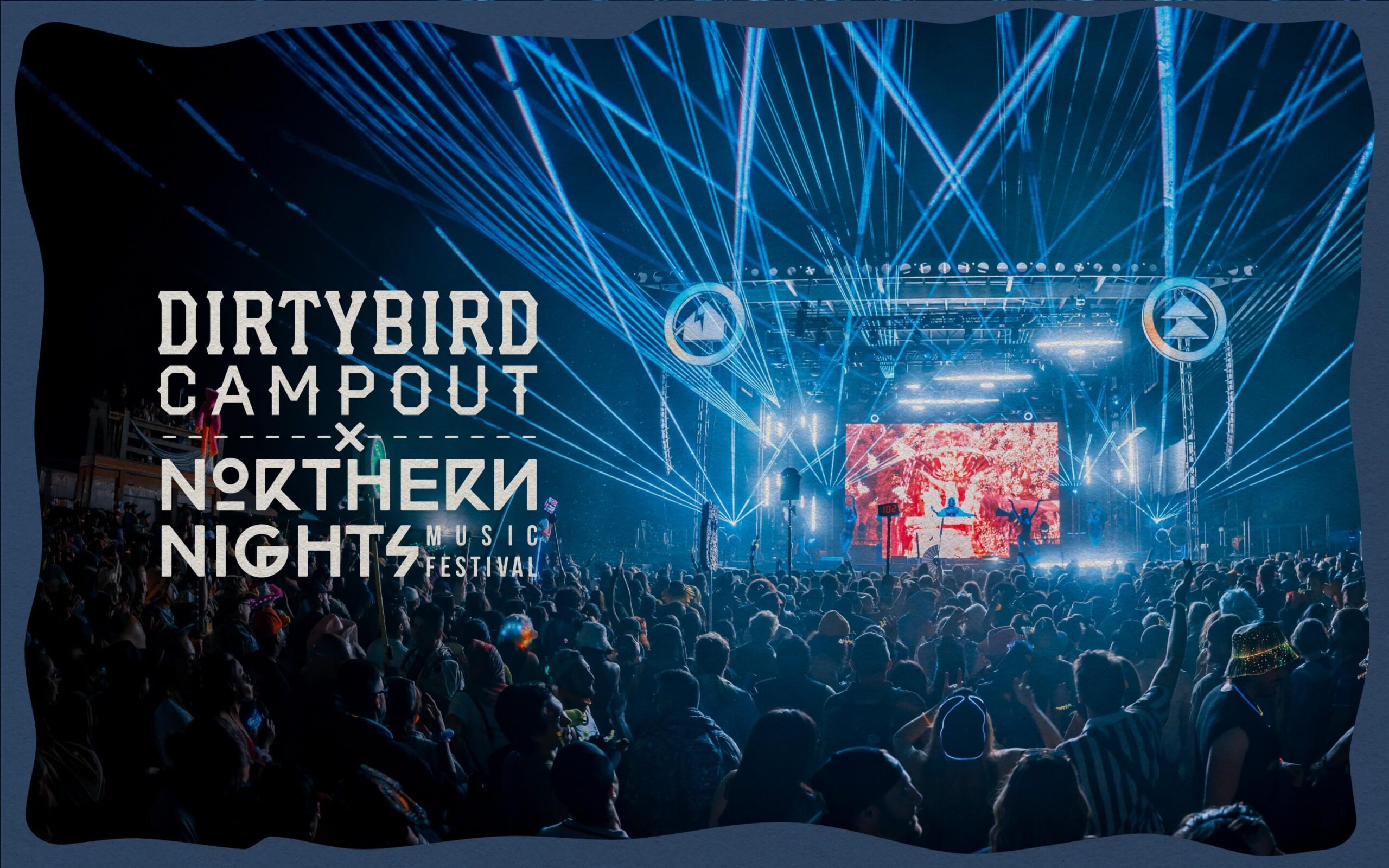 Northern Nights x Dirtybird Campout